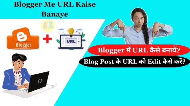 Blogger Me URL Kaise Banaye