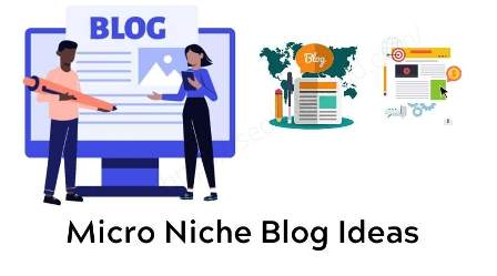 Best Micro Niche Blog Idea In Hindi